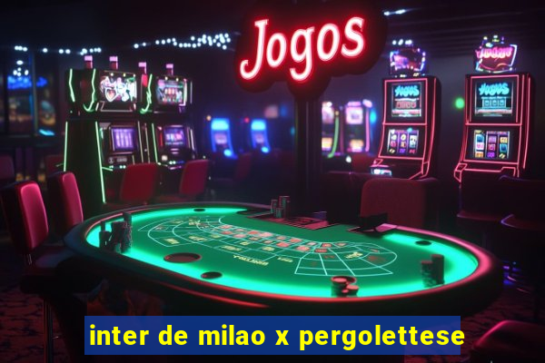 inter de milao x pergolettese