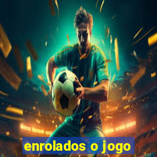 enrolados o jogo