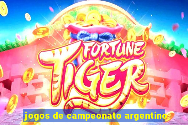 jogos de campeonato argentino