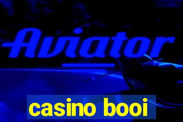 casino booi