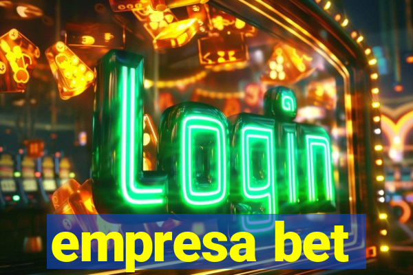 empresa bet