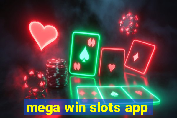 mega win slots app