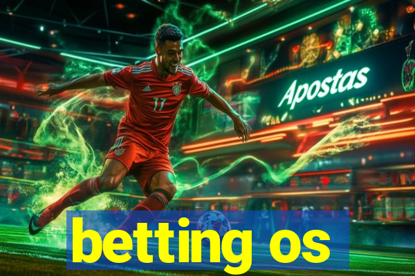 betting os