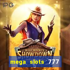 mega slots 777 casino dana