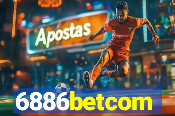 6886betcom