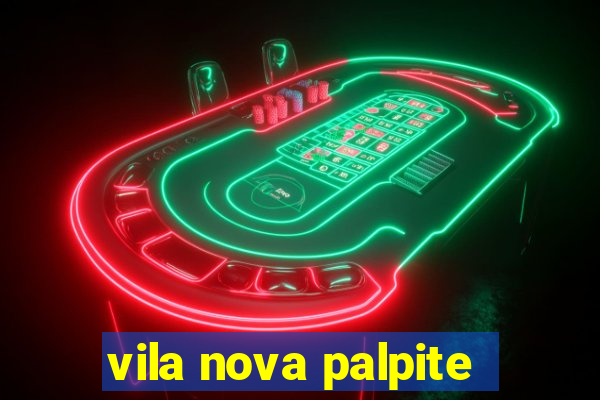 vila nova palpite