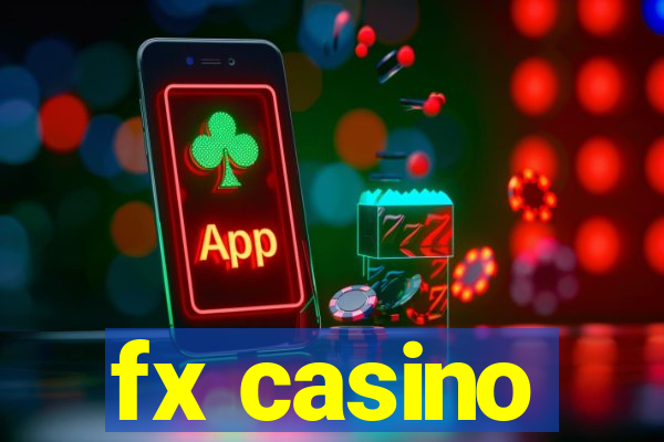 fx casino