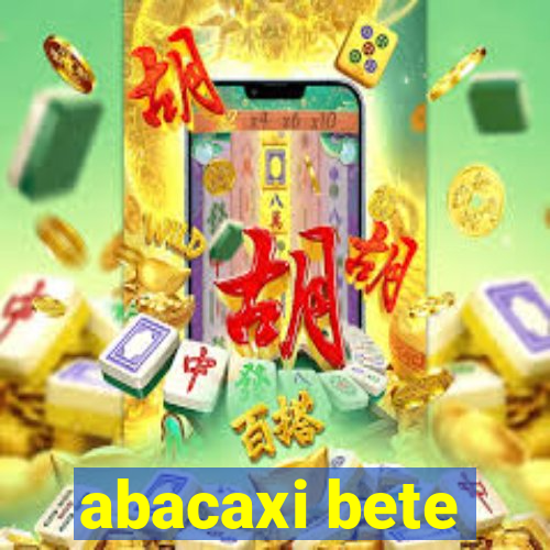 abacaxi bete