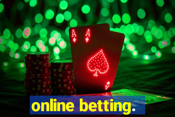 online betting.