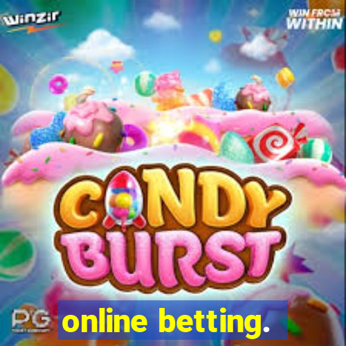 online betting.