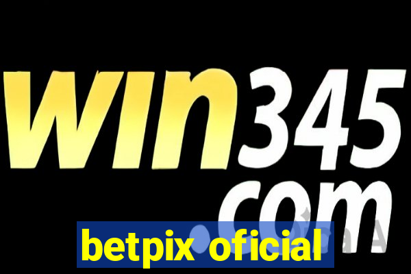 betpix oficial