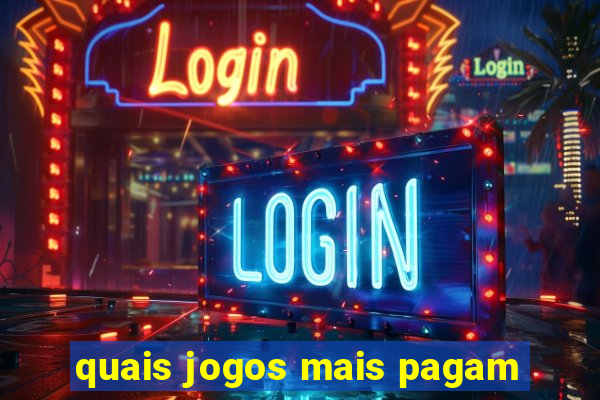 quais jogos mais pagam