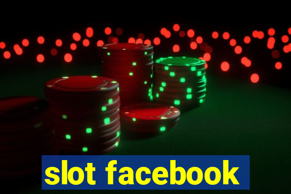 slot facebook