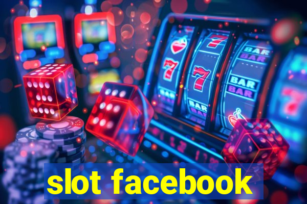 slot facebook