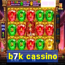 b7k cassino