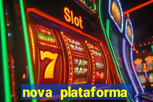 nova plataforma pagando no cadastro cassino