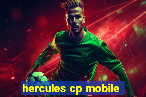 hercules cp mobile