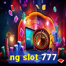 ng slot 777