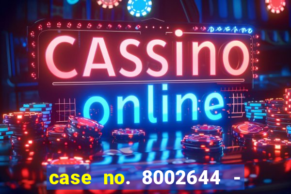 case no. 8002644 - casino night