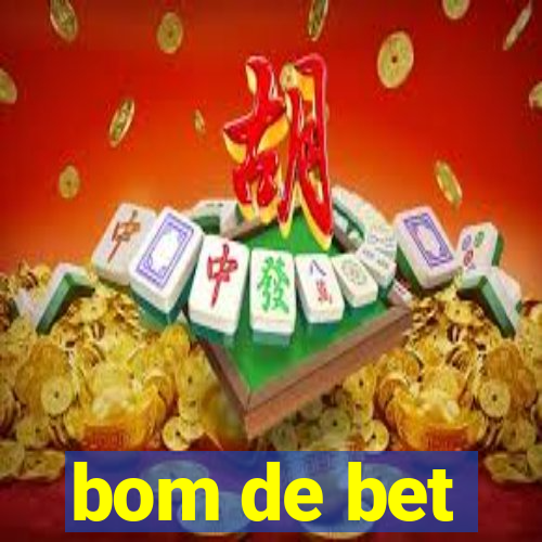 bom de bet