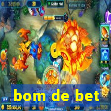 bom de bet