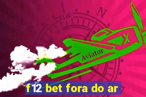 f12 bet fora do ar