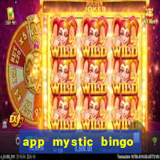 app mystic bingo paga mesmo