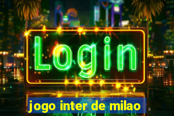 jogo inter de milao