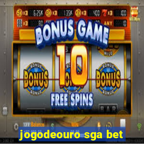 jogodeouro sga bet