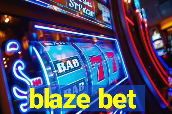 blaze bet