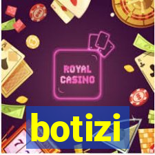 botizi