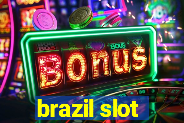 brazil slot