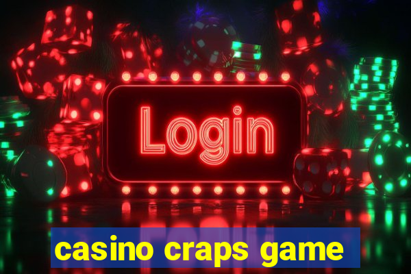 casino craps game