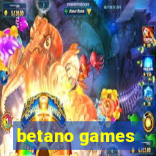 betano games