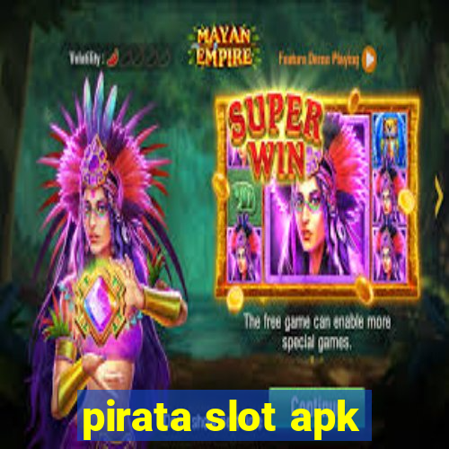 pirata slot apk