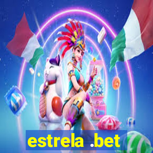 estrela .bet