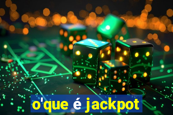 o'que é jackpot