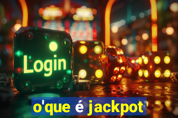 o'que é jackpot