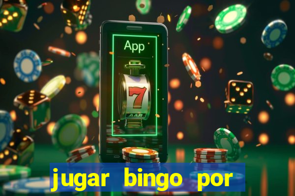 jugar bingo por dinero real