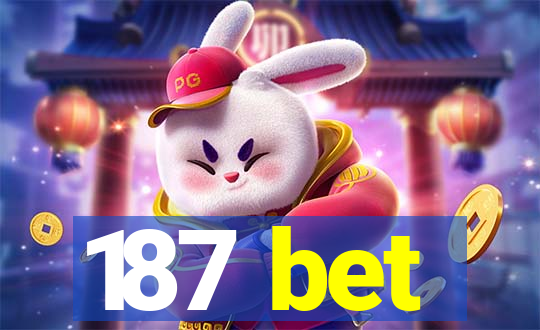 187 bet