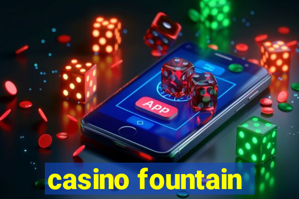 casino fountain