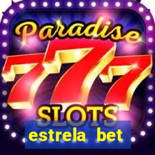 estrela bet download pc