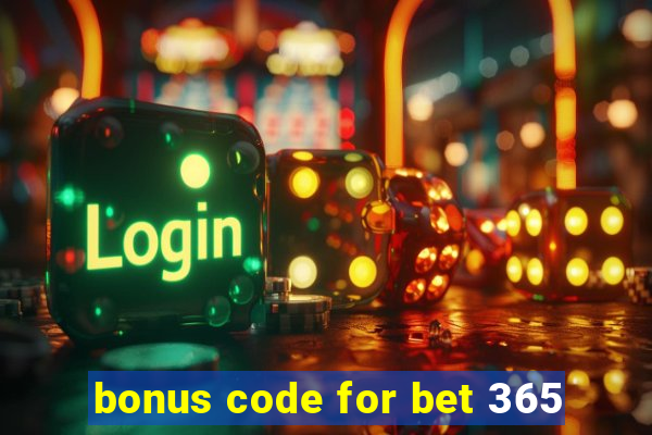 bonus code for bet 365