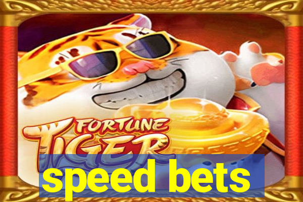 speed bets