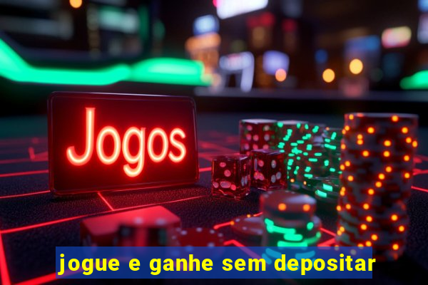 jogue e ganhe sem depositar