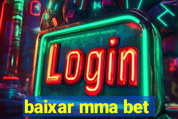 baixar mma bet