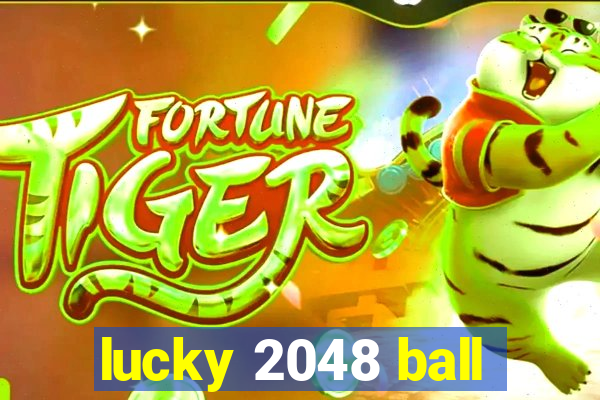 lucky 2048 ball