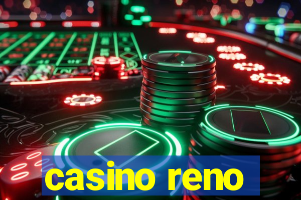 casino reno