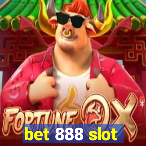 bet 888 slot