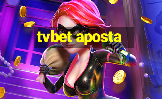 tvbet aposta